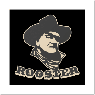 Rooster - Jon Wayne as Rooster Cogburn from True Grit Posters and Art